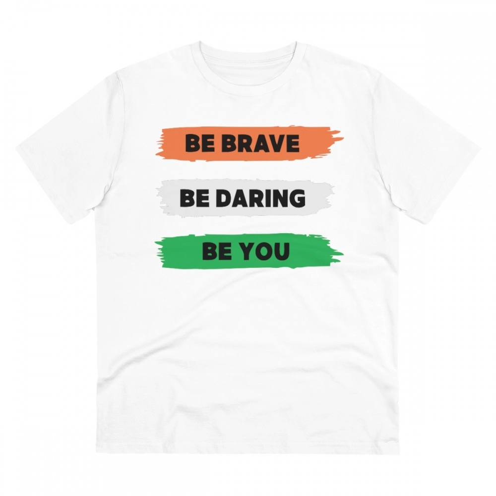 Men's PC Cotton Be Brave Be You Printed T Shirt (Color: White, Thread Count: 180GSM)
