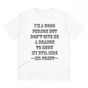 Men's PC Cotton I Am Good Person Printed T Shirt (Color: White, Thread Count: 180GSM)