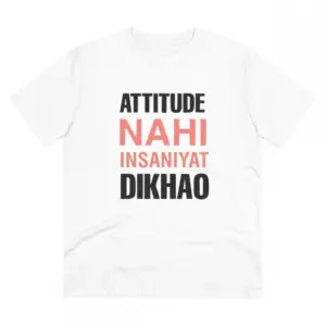 Men's PC Cotton Attitude Nahi Insaniyat Dikhao Printed T Shirt (Color: White, Thread Count: 180GSM)